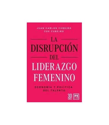 LA DISRUPCION DEL LIDERAZGO FEMENINO