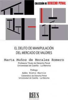 El delito de manipulación del mercado de valores