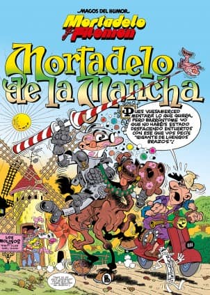 Mortadelo y Filemón. Mortadelo de la Mancha (Magos del Humor 103)