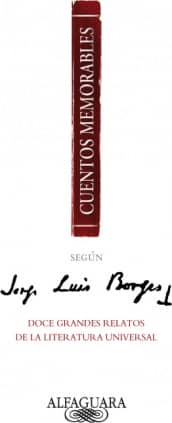 Cuentos memorables según Jorge Luis Borges