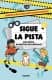 SIGUE LA PISTA. CADA NOCHE UN CAPITULO S
