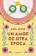 Un amor de otra época