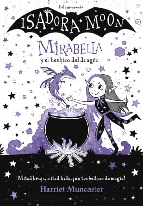 ISADORA MOON MIRABELLA Y HECHIZO DRAGON