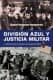 DIVISION AZUL Y JUSTICIA MILITAR