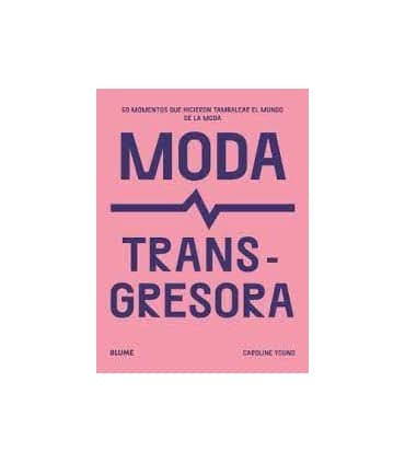 MODA TRANSGRESORA
