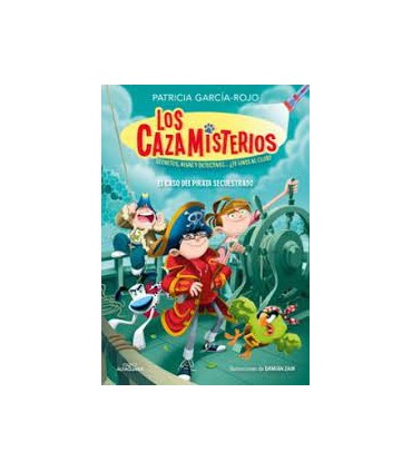 LOS CAZAMISTERIOS 5. EL CASO DEL PIRATA