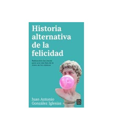 Historia alternativa de la felicidad