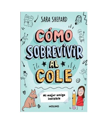 COMO SOBREVIVIR AL COLE 1 MI MEJOR AMIGA