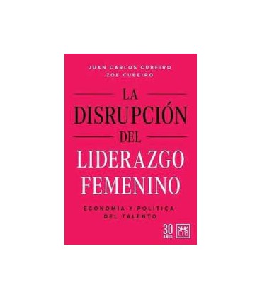 LA DISRUPCION DEL LIDERAZGO FEMENINO