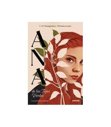 ANA DE LAS TEJAS VERDES LAS PRIMERAS NO