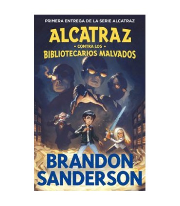 Alcatraz contra los Bibliotecarios Malvados (Alcatraz contra los Bibliotecarios Malvados 1)