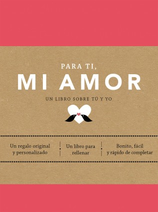 Para ti, mi amor (edición oficial)