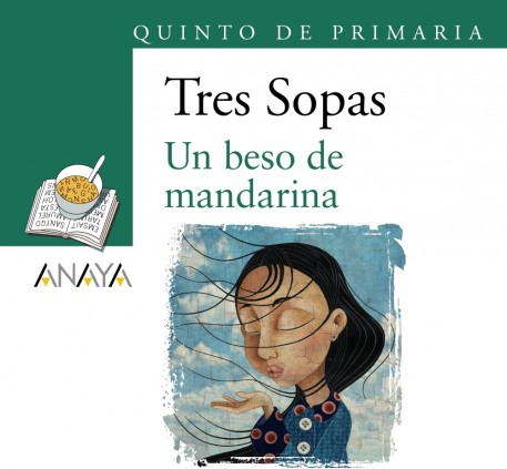 Blíster ""Un beso de mandarina"" 5º de Primaria