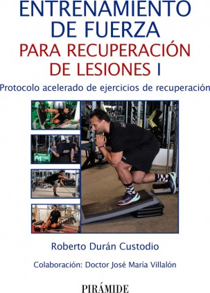 Entrenamiento de fuerza para recuperación de lesiones I