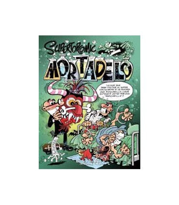 El siglo XX, ¡qué progreso! | La vuelta | ¡El carnet al punto! | De los ochenta p'arriba... (Súper Top Cómic Mortadelo 13)