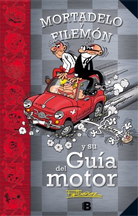 Mortadelo y Filemón y su Guía del motor (Guías para la Vida de Mortadelo y Filemón)