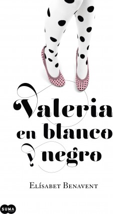 Valeria en blanco y negro (Saga Valeria 3)