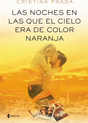 Las noches en las que el cielo era de color naranja