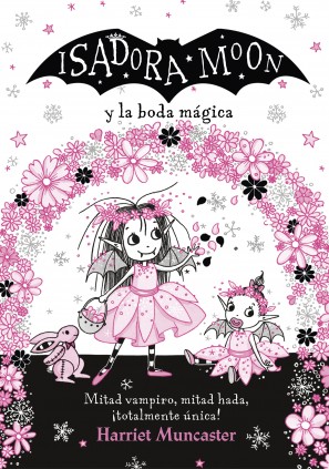ISADORA MOON 3  Y LA BODA MAGICA