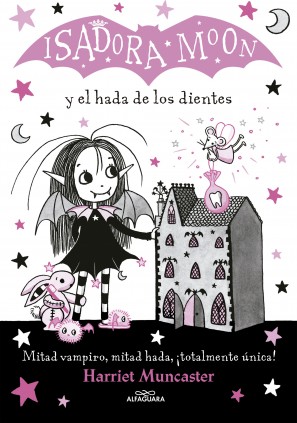 ISADORA MOON 10  Y EL HADA DE LOS DIENTE