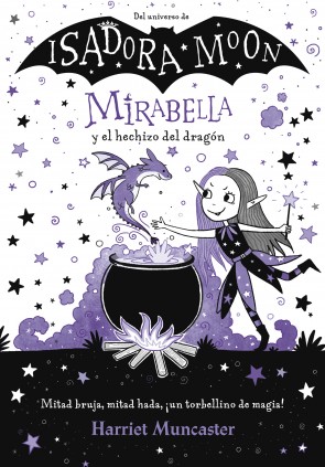 ISADORA MOON MIRABELLA Y HECHIZO DRAGON