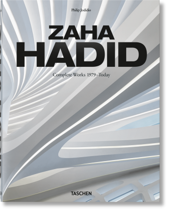 Zaha Hadid. Complete Works 1979&x02013Today. 2020 Edition