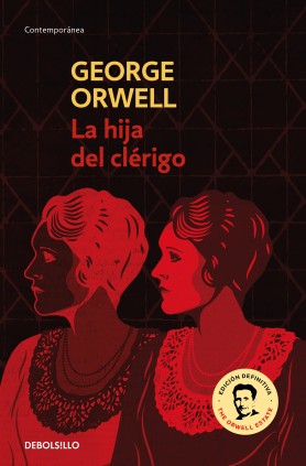 La hija del clérigo (edición definitiva avalada por The Orwell Estate)