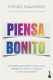 Piensa bonito