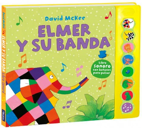 Elmer. Libro con sonidos - Elmer y su banda