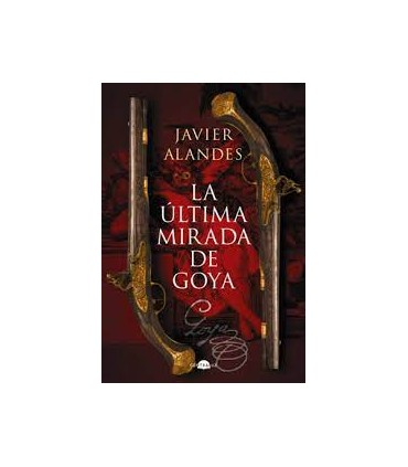 LA ULTIMA MIRADA DE GOYA