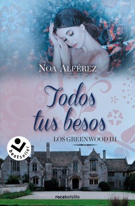 Todos tus besos (Los Greenwood 3)