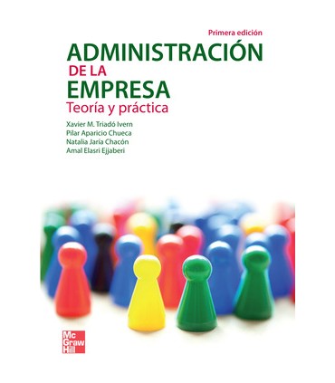 ADMINISTRACION DE LA EMPRESA TEORIA Y PR