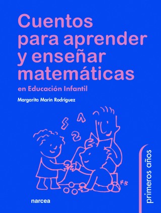 Cuentos para aprender y enseñar matemáticas