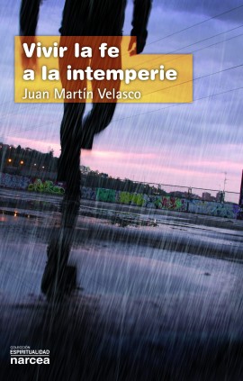 Vivir la fe a la intemperie
