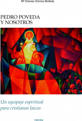 Pedro Poveda y nosotros