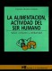 La alimentación, actividad del ser humano