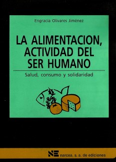 La alimentación, actividad del ser humano