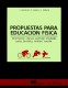 Propuestas para Educación Física