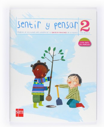 Sentir y Pensar. 2 Primaria