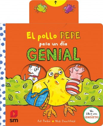 POLLO PEPE PASA UN DIA GENIAL