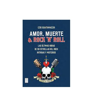 AMOR MUERTE & ROCK N ROLL