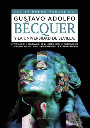 Gustavo Adolfo Bécquer y la Universidad de Sevilla: Investigación y divulgación de su legado desde la conservación y las artes v