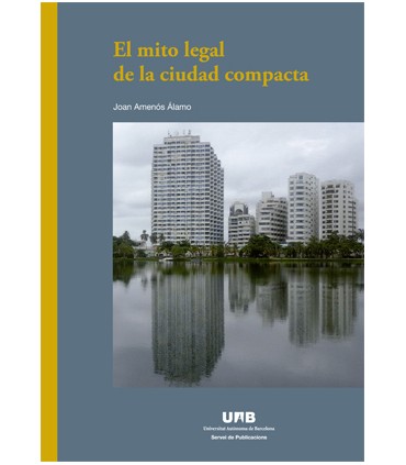 El mito legal de la ciudad compacta