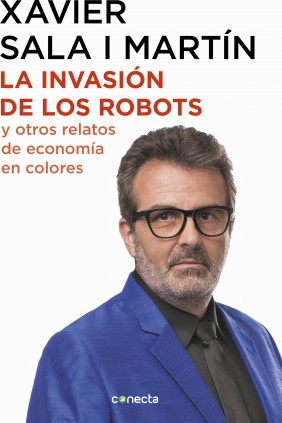 La invasión de los robots y otros relatos de economía