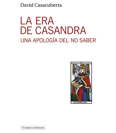 La era de Casandra
