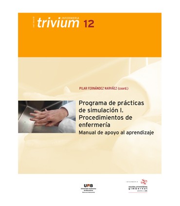 Programa de prácticas de simulación I. Procedimientos de enfermería