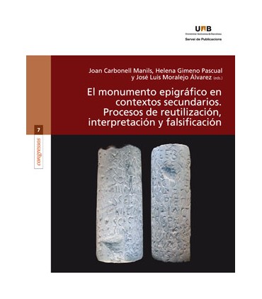 El monumento epigráfico en contextos secundarios
