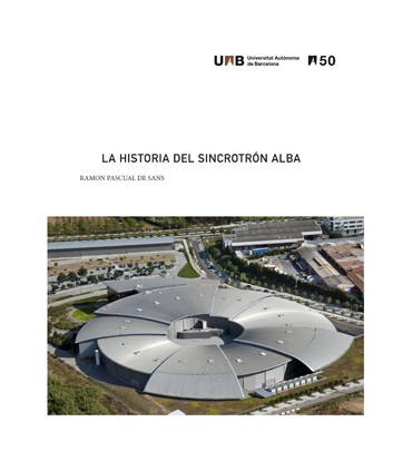 La historia del sincrotrón Alba