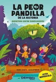 PEOR PANDILLA DE LA HISTORIA EVEN DINOSA