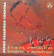 Homes i monstres / Hombres y monstruos